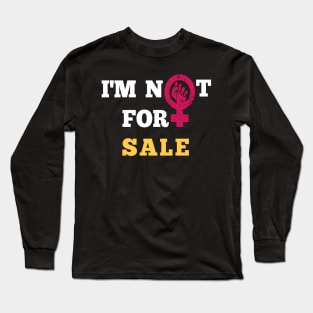 i'm not for sale Long Sleeve T-Shirt